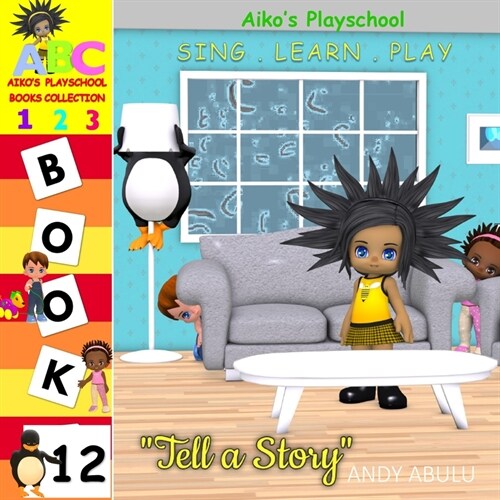 Aikos Playschool - Tell a Story (Paperback)