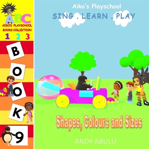 Aikos Playschool - Shapes, Colours and Sizes (Paperback)