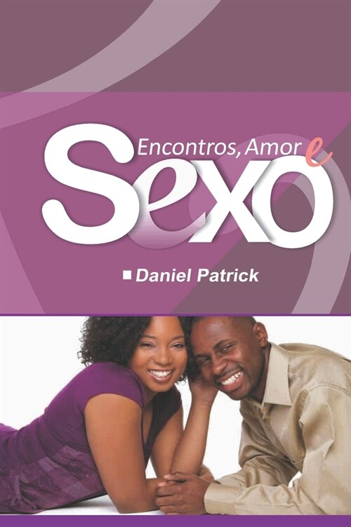 Encontros, amor e sexo (Paperback)