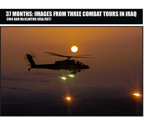 37 Months: Images From Three Combat Tours In Iraq (Hardcover)