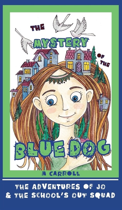 The Mystery of the Blue Dog (Hardcover)