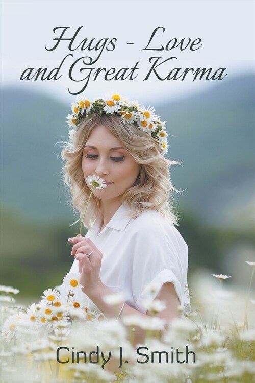 Hugs-Love and Great Karma (Paperback)