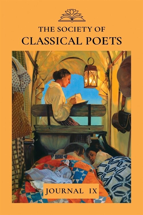 The Society of Classical Poets Journal IX (Paperback)