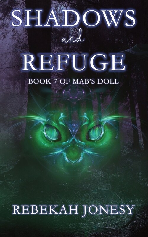 Shadows and Refuge (Paperback)