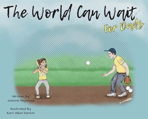 The World Can Wait - For Dads (Hardcover)