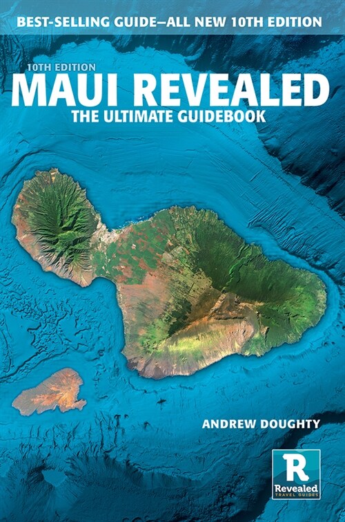 Maui Revealed: The Ultimate Guidebook (Paperback, 10)