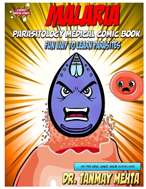 Malaria: Parasitology Medical Comic Book: Fun way to learn parasites (Paperback)