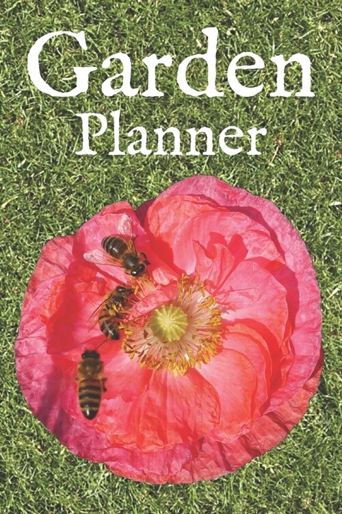 Garden Planner: Plan Your Year In The Garden With This Useful Gardening Logbook (Paperback)