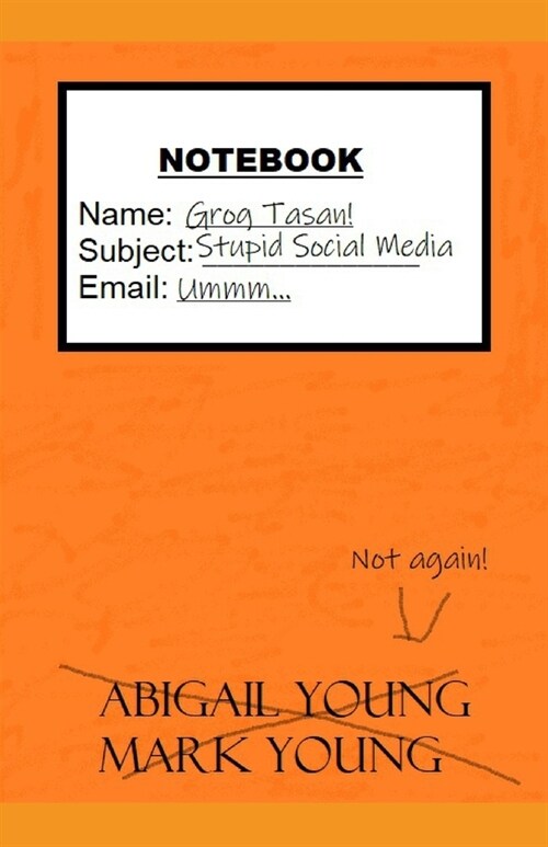 Grog Book 3: Stupid Social Media (Paperback)