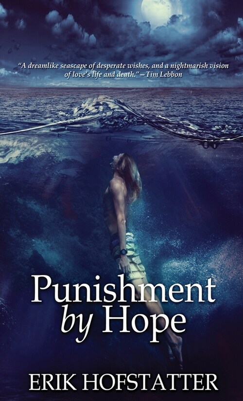 Punishment By Hope (Hardcover)