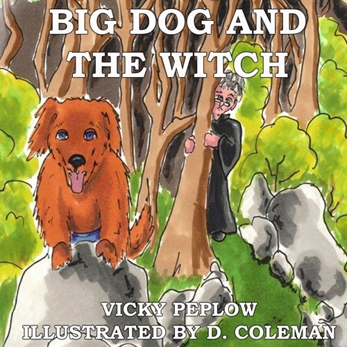 Big Dog And The Witch (Paperback)