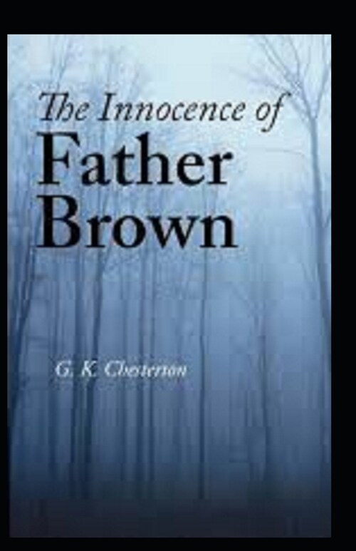 The Innocence of Father Brown (Annotated Original Edition) (Paperback)