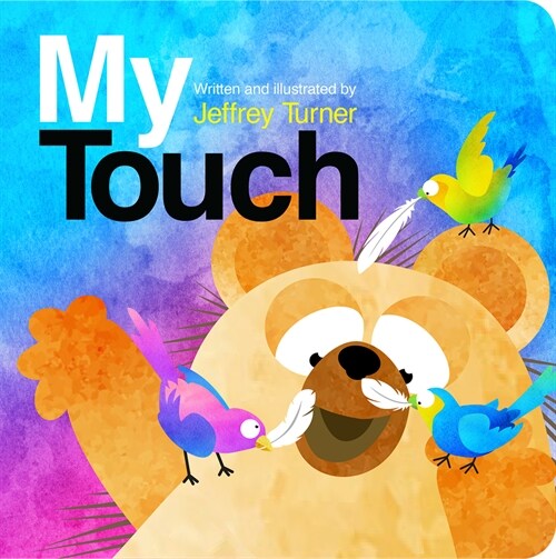 My Touch (Board Books)