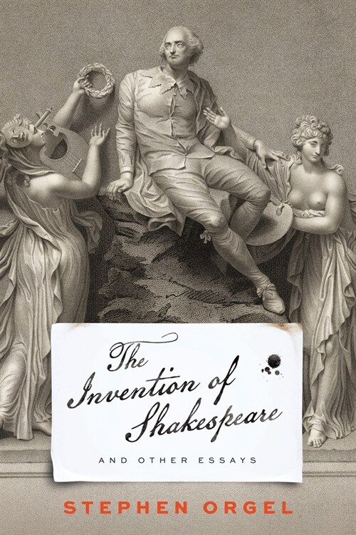 The Invention of Shakespeare, and Other Essays (Hardcover)