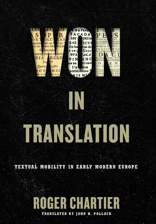 Won in Translation: Textual Mobility in Early Modern Europe (Hardcover)