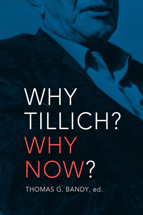 Why Tillich Why Now (Paperback)