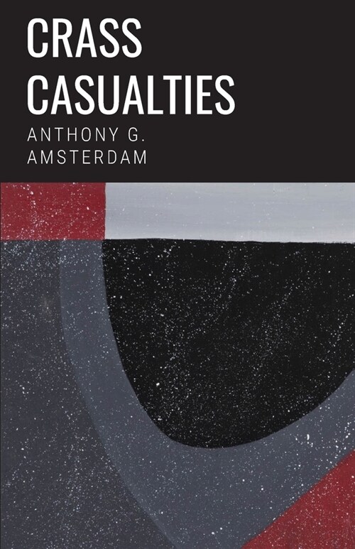Crass Casualties (Paperback)