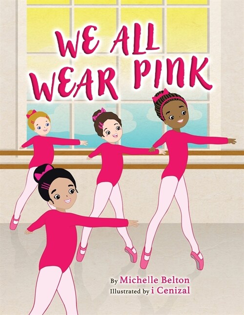 We All Wear Pink (Paperback)