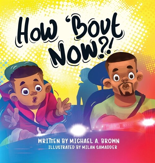 How Bout Now?! (Hardcover)