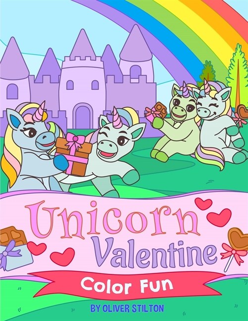 Unicorn Valentine Color Fun: Connect the Dots and Color! Fantastic Activity Book and Amazing Gift for Boys, Girls, Preschoolers, ToddlersKids. Draw (Paperback)