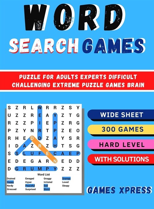 Word Search Games - Puzzles: Puzzle For Adults Experts Difficult Challenging Extreme Puzzle Games Brain (Hardcover)