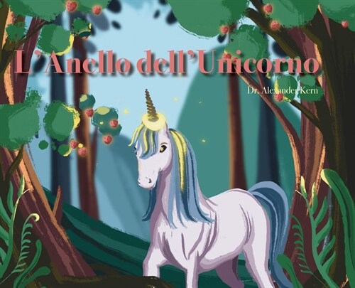 LAnello dellUnicorno (Hardcover)