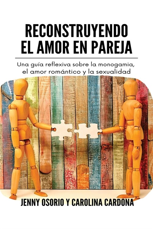 Reconstruyendo el Amor en Pareja (Paperback)