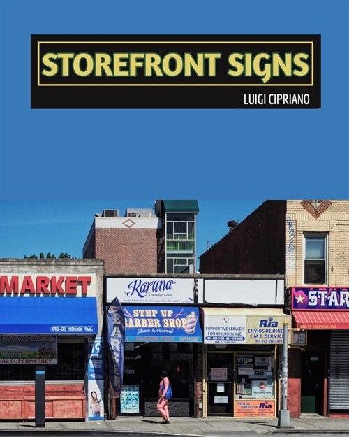 Storefront Signs: The Urban Street - New York (Paperback)