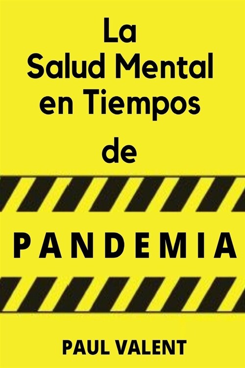 La Salud Mental en Tiempos de la Pandemia (Paperback)