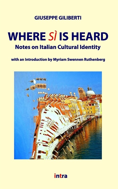Where s?is heard: Notes on Italian Cultural Identity (Paperback)