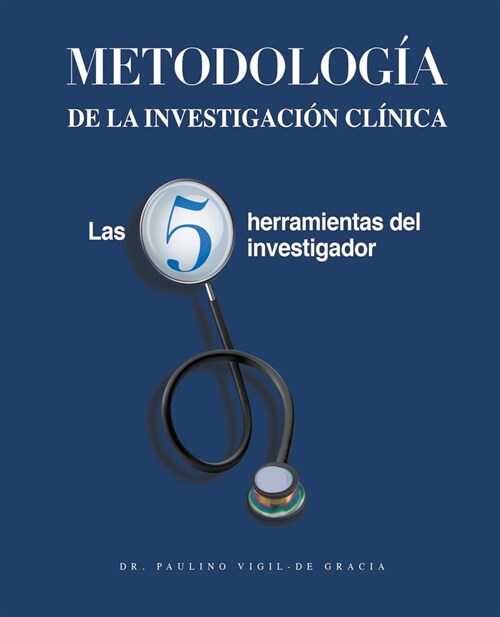 Metodolog? de la Investigaci? Cl?ica (Paperback)