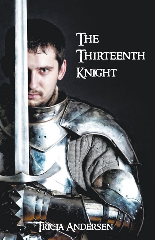 The Thirteenth Knight (Paperback)