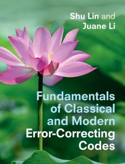 Fundamentals of Classical and Modern Error-Correcting Codes (Hardcover)