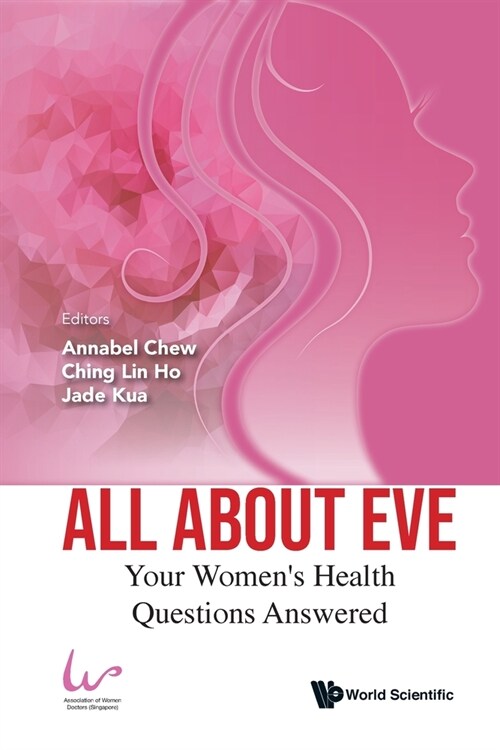 All about Eve: Your Womens Health Questions Answered (Paperback)