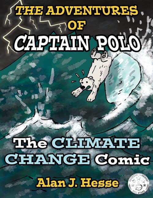 The Adventures of Captain Polo: The Climate Change Comic (Paperback)