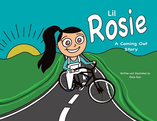 Lil Rosie A Coming Out Story (Paperback)