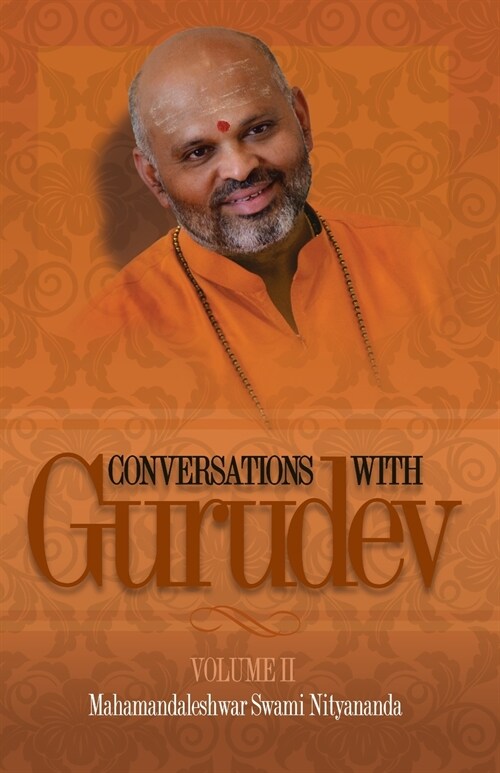 Conversations with Gurudev: Volume II (Paperback)