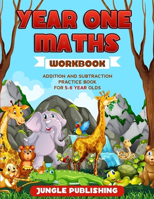 Year 1 Maths Workbook: Addition and Subtraction Practice book for 5-6 Year Olds (Paperback)