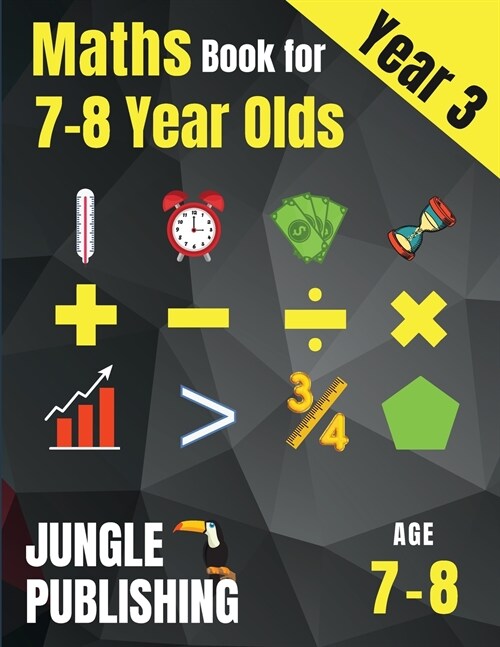 Maths Book for 7-8 Year Olds: Year 3 Maths Workbook (Paperback)