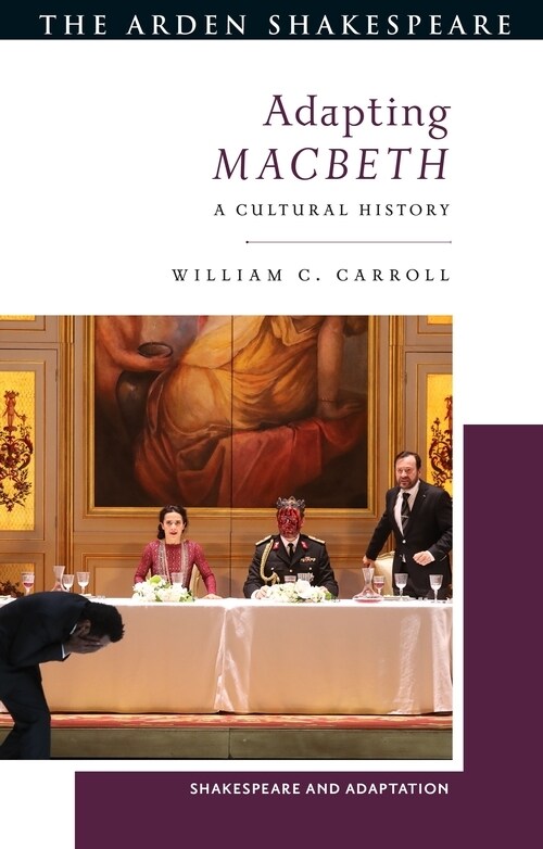 Adapting Macbeth : A Cultural History (Hardcover)