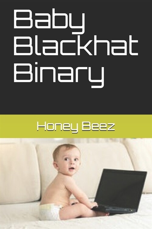 Baby Blackhat Binary (Paperback)