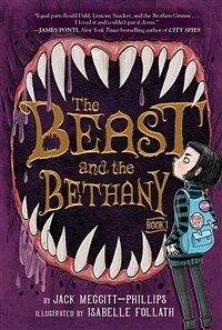 The Beast and the Bethany, 1 (Paperback, Reprint)