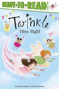 Twinkle Flies High! (Paperback)