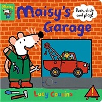 Maisy's Garage: Push, Slide, and Play! (Board Books)