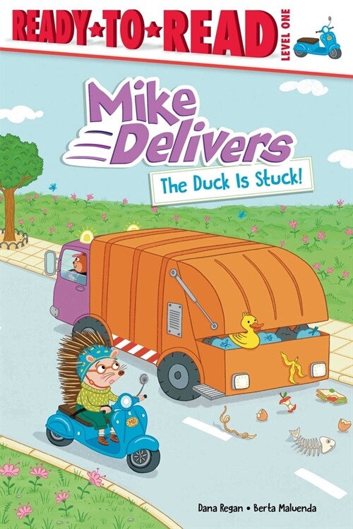 The Duck Is Stuck! (Hardcover)