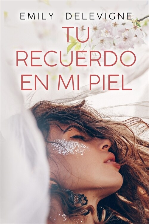 Tu recuerdo en mi piel (Paperback)