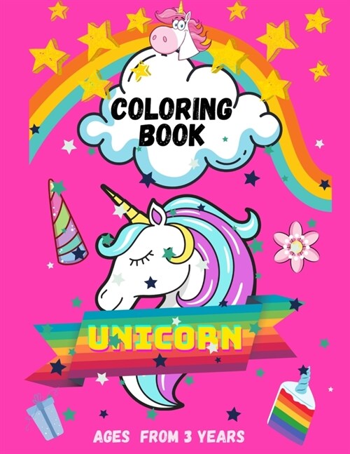 Unicorn Coloring Book: For kids 50 Pages Ages from 3 years Old ( Beautiful Unicorn Designs For Coloring And Pages For Drawing ) (Paperback)