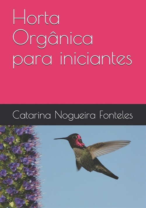 Horta Org?ica para iniciantes (Paperback)