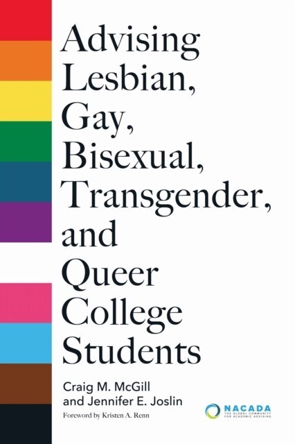 Advising Lesbian, Gay, Bisexual, Transgender, and Queer College Students (Paperback)