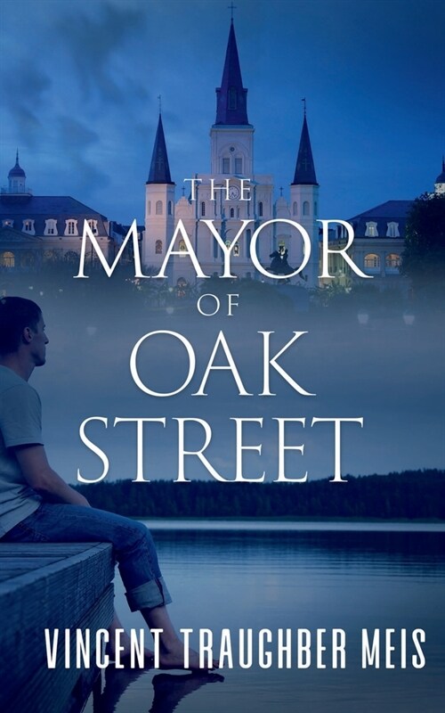 The Mayor of Oak Street (Paperback)